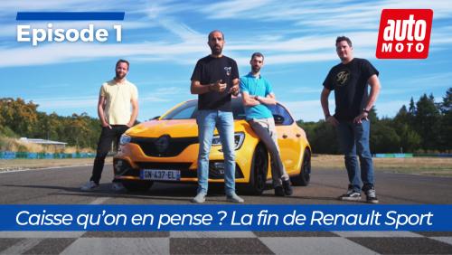 CAISSE QU'ON EN PENSE ? Episode 1 : la fin de Renault Sport, bonne ou mauvaise nouvelle ?