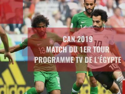 CAN 2019 : le programme TV des matchs de l'Egypte