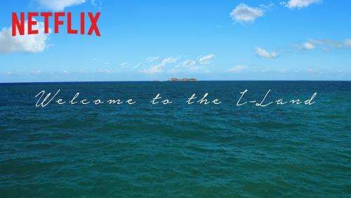 Netflix - I-Land : la bande-annonce