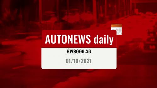 Autonews Daily #46 : l'actu auto de la semaine en vidéo