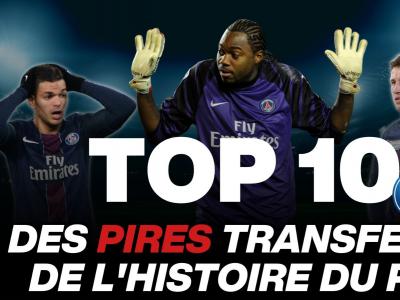 PSG : les 10 pires transferts de l'histoire du club !