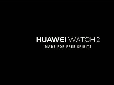 Huawei Watch 2 : vidéo officielle de présentation