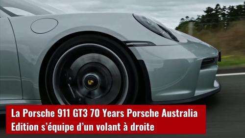 Porsche 911 GT3 70 Years Porsche Australia Edition : l’édition limitée en vidéo