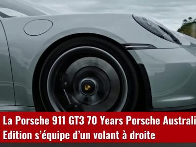 Porsche 911 GT3 70 Years Porsche Australia Edition : l’édition limitée en vidéo