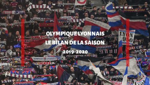 OL : le bilan de la saison 2019 / 2020