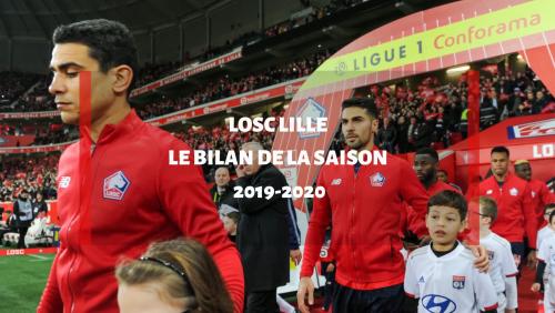 LOSC : Le bilan de la saison 2019 / 2020