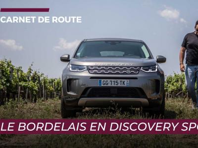 Carnet de route : le Bordelais en Land Rover Discovery Sport