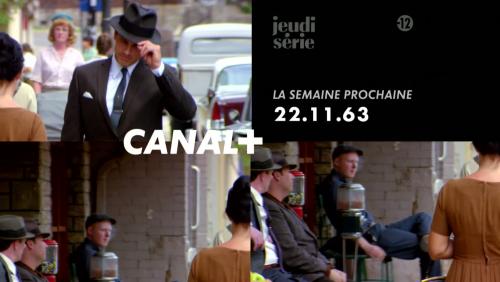 22.11.63 : bande-annonce Canal+