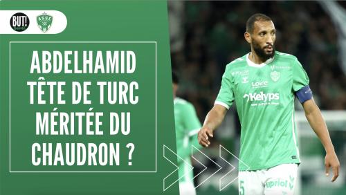 ASSE : Abdelhamid, tête de Turc méritée du Chaudron ?