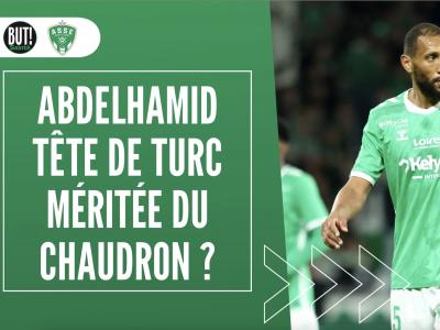 ASSE : Abdelhamid, tête de Turc méritée du Chaudron ?