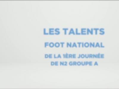 TALENT FOOT NATIONAL - 1ere journée N2 Groupe A