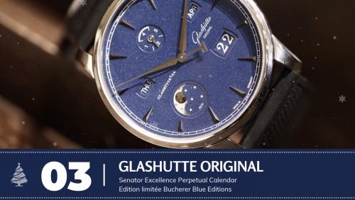 Calendrier de l'Avent Bucherer 2019 - #03 Glashütte Original Senator Excellence Perpetual Calendar Edition limitée Bucherer Blue Editions
