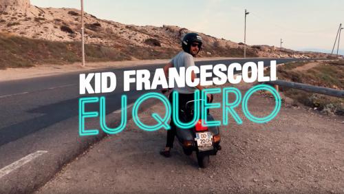 Kid Francescoli - Eu Quero feat. Samantha